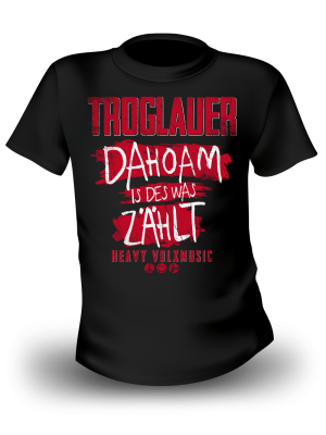 T-Shirt "Dahoam is des was zählt"