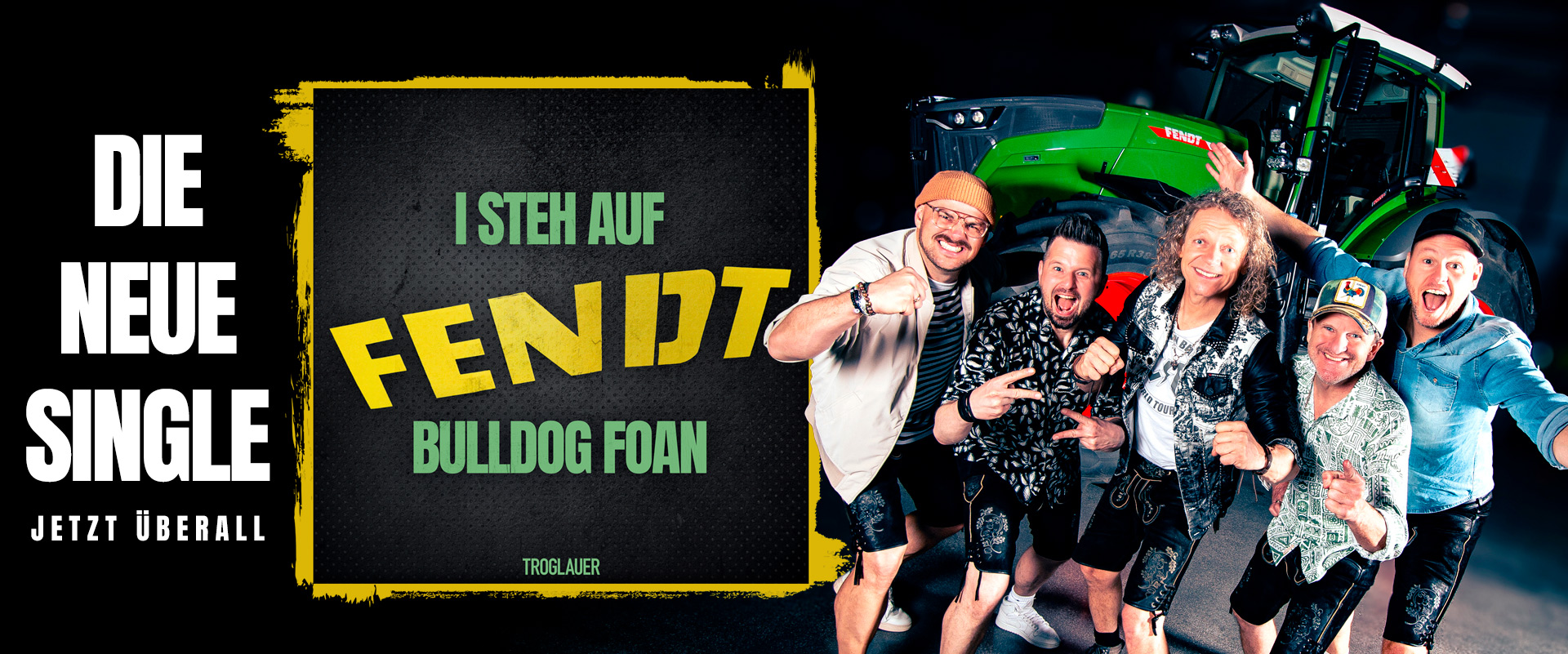 I steh auf Fendt Bulldog foan - die neue Single der Troglauer